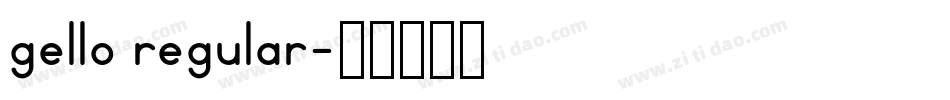 gello regular字体转换